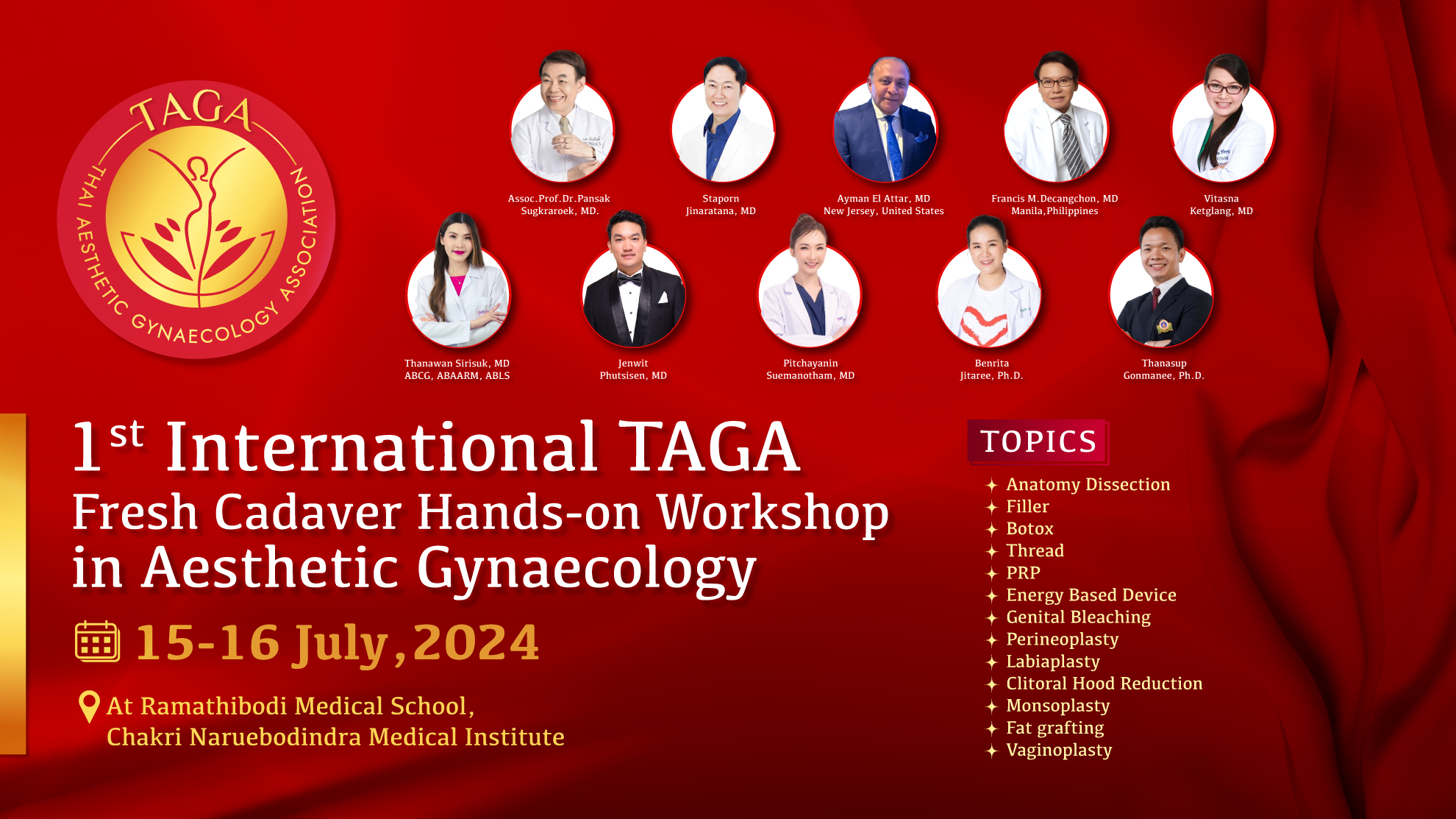 1st International  TAGA Fresh Cadaver Hands-on Workshop in Aesthetic Gynaecology 